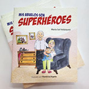 Libro Mis Abuelos son Superhéroes
